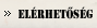 El�rhet�s�g