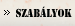 Szab�lyok